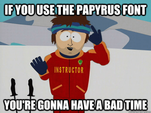 /posts/091---papyrus/meme.png